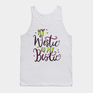 My Westie is My Bestie Dog Tank Top